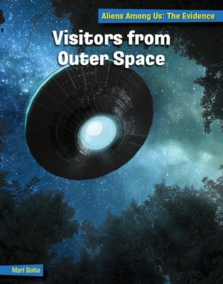 Visitors from Outer Space by Bolte, Mari