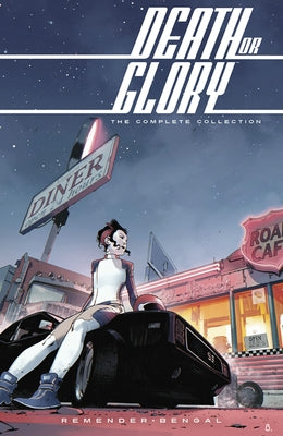 Death or Glory: Prestige Edition by Remender, Rick