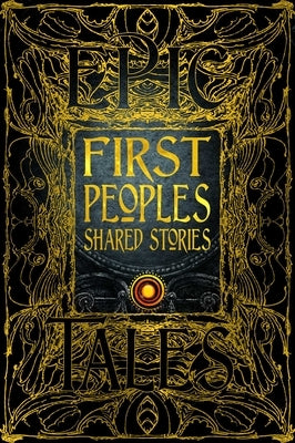 First Peoples Shared Stories: Gothic Fantasy by Morris, Paula