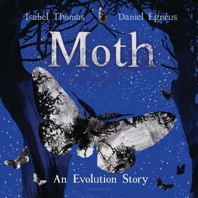 Moth: An Evolution Story by Thomas, Isabel