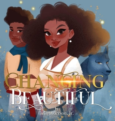 Changing Beautiful by Anderson, R., Jr.