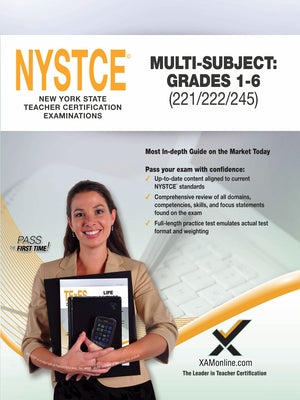 2017 NYSTCE Multi-Subject: Teachers of Childhood (Grades 1-6) (221/222/245) by Wynne, Sharon A.