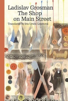 The Shop on Main Street by Grosman, Ladislav