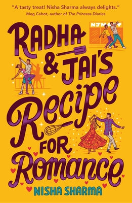 Radha & Jai's Recipe for Romance by Sharma, Nisha
