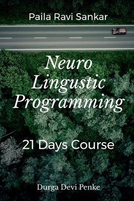 Neuro Linguistic Programming by Nair, Surya