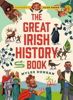 The Great Irish History Book by Dungan, Myles