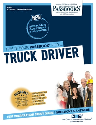 Truck Driver (C-1161): Passbooks Study Guidevolume 1161 by National Learning Corporation