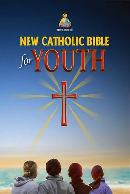 New Catholic Bible for Youth by Catholic Book Publishing Corp