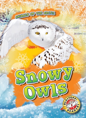 Snowy Owls by Rathburn, Betsy