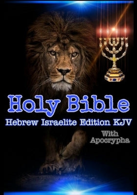 Holy BIble: Hebrew Israelite Edition by James, King