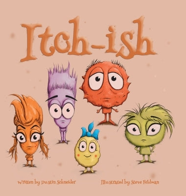 Itch-ish by Schneider, Dustin