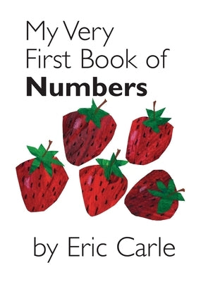 My Very First Book of Numbers by Carle, Eric