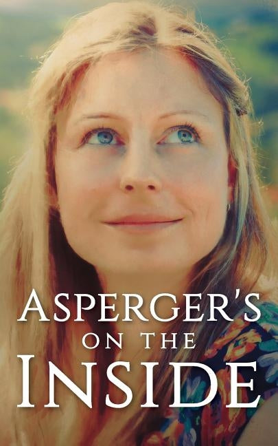 Asperger's on the Inside by Vines, Michelle