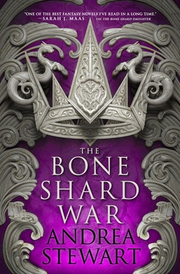 The Bone Shard War by Stewart, Andrea
