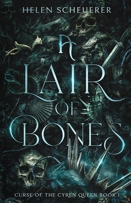 A Lair of Bones by Scheuerer, Helen