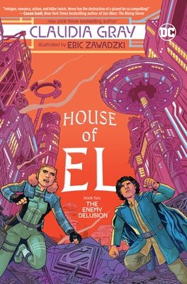 House of El Book Two: The Enemy Delusion by Gray, Claudia