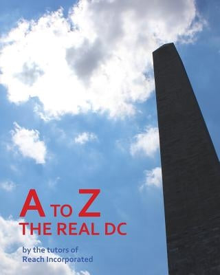 A to Z: The Real DC by Incorporated, Reach