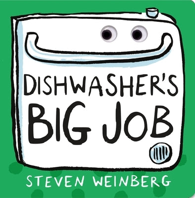 Dishwasher's Big Job by Weinberg, Steven
