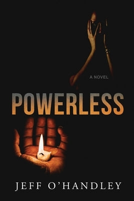 Powerless by O'Handley, Jeff