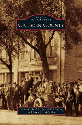 Gadsden County by Gardner, David a.