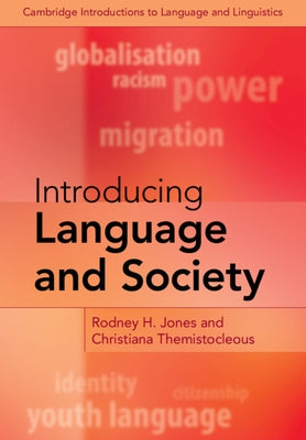 Introducing Language and Society by Jones, Rodney H.