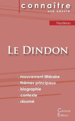 Fiche de lecture Le Dindon (Analyse littéraire de référence et résumé complet) by Feydau, Georges