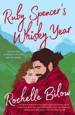 Ruby Spencer's Whisky Year by Bilow, Rochelle