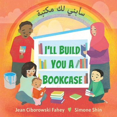 I'll Build You a Bookcase (Arabic-English Bilingual Edition) by Fahey, Jean Ciborowski
