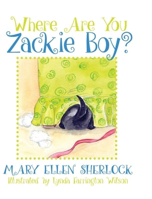 Where Are You Zackie Boy? by Sherlock, Mary Ellen