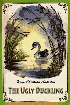 The Ugly Duckling by Andersen, Hans Christian