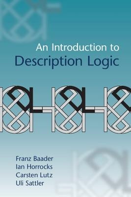 An Introduction to Description Logic by Baader, Franz