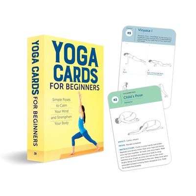Yoga Cards for Beginners: Simple Poses to Calm Your Mind and Strengthen Your Body by Rockridge Press