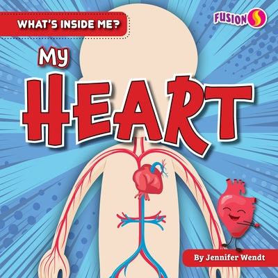 My Heart by Wendt, Jennifer