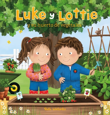 Luke Y Lottie Y Su Huerto de Vegetales by Wielockx, Ruth