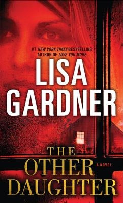 The Other Daughter by Gardner, Lisa