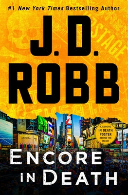 Encore in Death: An Eve Dallas Novel by Robb, J. D.