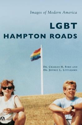 Lgbt Hampton Roads by Littlejohn, Jeffrey L.