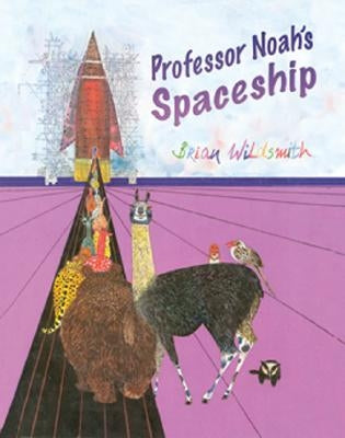Professor Noah's Spaceship by Wildsmith, Brian