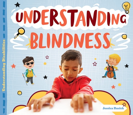 Understanding Blindness by Rusick, Jessica