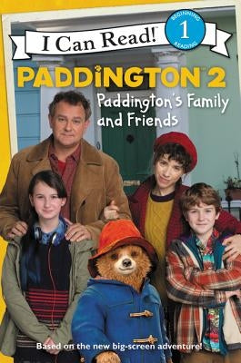 Paddington 2: Paddington's Family and Friends by Macri, Thomas