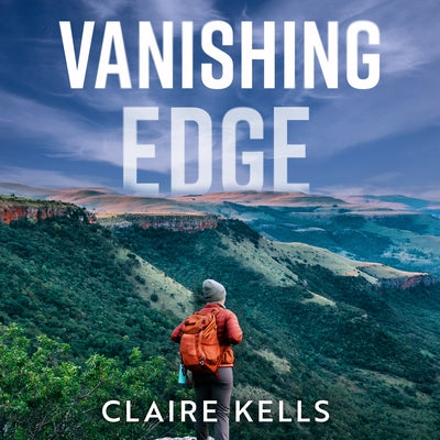 Vanishing Edge by Kells, Claire