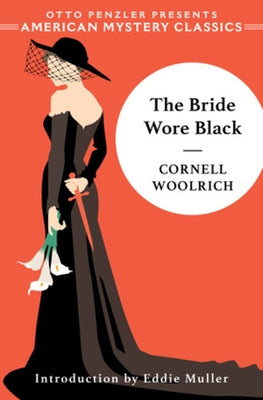 The Bride Wore Black by Woolrich, Cornell