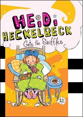 Heidi Heckelbeck Gets the Sniffles: Volume 12 by Coven, Wanda