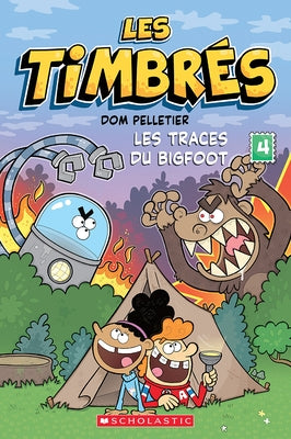 Les Timbrés: No 4 - Les Traces Du Bigfoot by Pelletier, Dom
