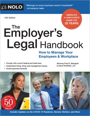 The Employer's Legal Handbook: How to Manage Your Employees & Workplace by Steingold, Fred S.