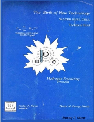 Water Fuel Cell by Meyer, Stanley a.