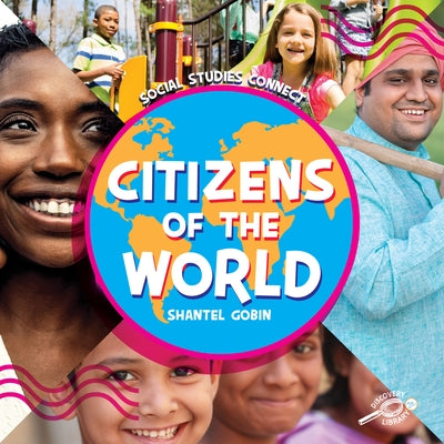 Citizens of the World by Gobin, Shantel