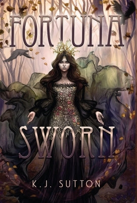 Fortuna Sworn by Sutton, K. J.