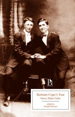 Bertram Cope's Year by Fuller, Henry Blake