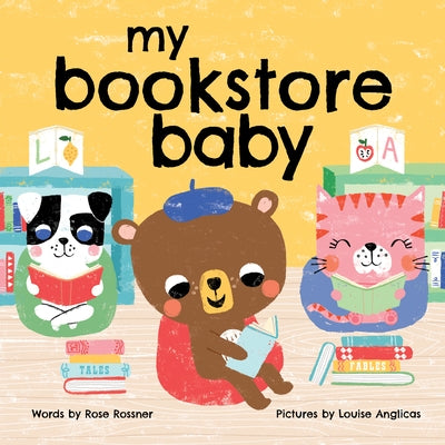 My Bookstore Baby by Rossner, Rose